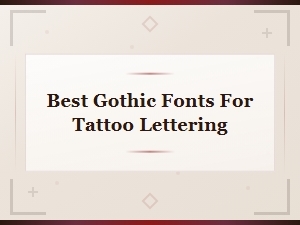 Best Gothic Fonts for Tattoo Lettering