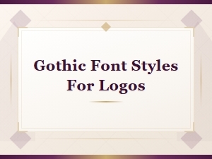 Free Gothic Font Styles for Logos
