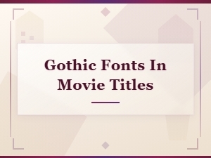 Free Gothic Font Downloads Inspired by Iconic Movie Titles
